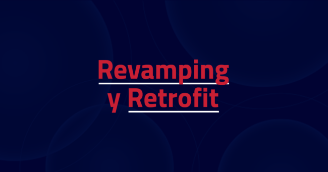 revamping y retrofit en la industria